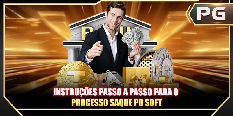 Instruções passo a passo para o processo Saque PG