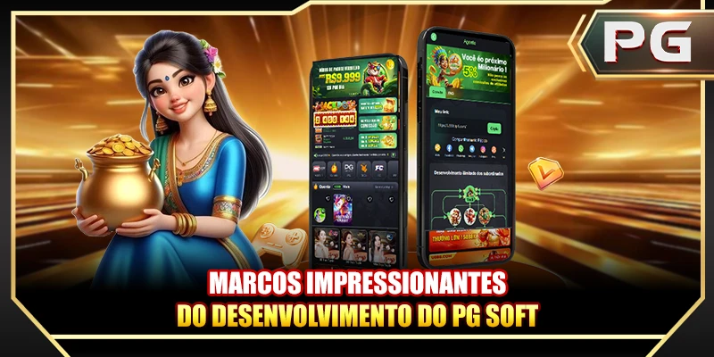 Marcos impressionantes do desenvolvimento do PG