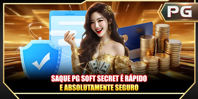 Saque PG secret é rápido e absolutamente seguro