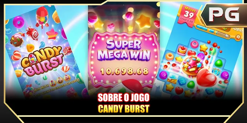 Sobre o jogo Candy Burst
